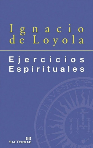 Ejercicios Espirituales De San Ignacio De Loyola - Agx