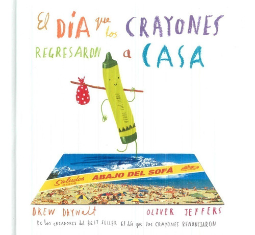 Libro Día Que Los Crayones Regresaron (tapa Dura - Ilustrad)