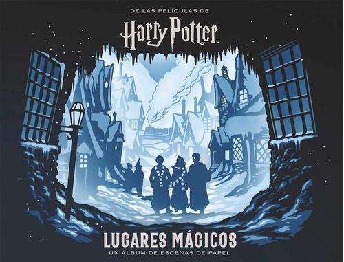 Libro Harry Potter: Lugares Mã¡gicos