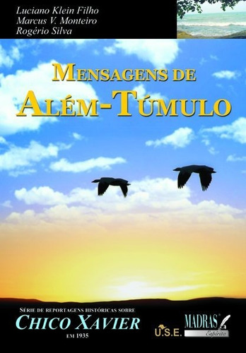 Mensagens De Além-túmulo, De Luciano Klein Filho. Editora Madras Em Português