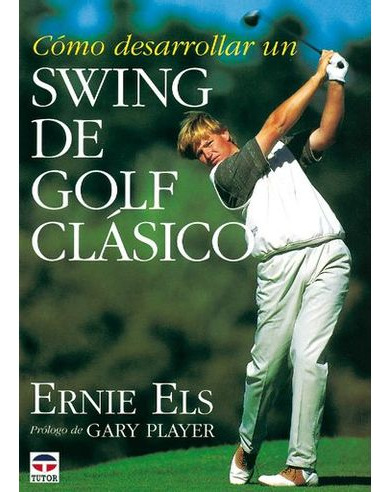Libro Como Desarrollar Un Swing De Golf Clasico