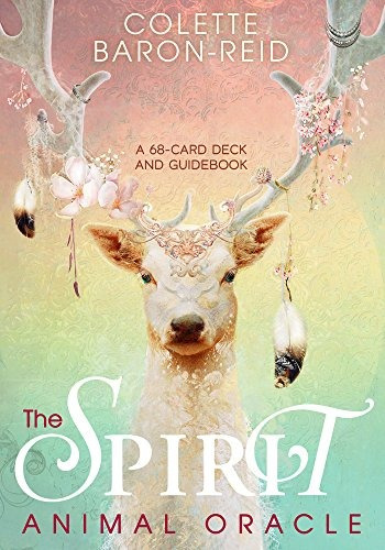 The Spirit Animal Oracle A 68card Deck And Guidebook