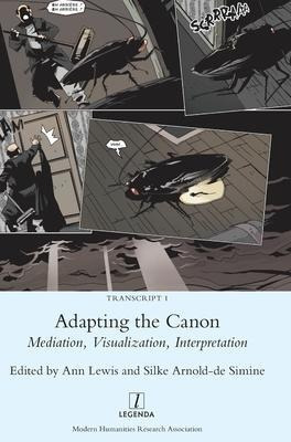 Libro Adapting The Canon : Mediation, Visualization, Inte...