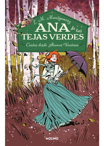 Ana De Las Tejas Verdes - 7. Cartas Desde Álamos Ventosos - 