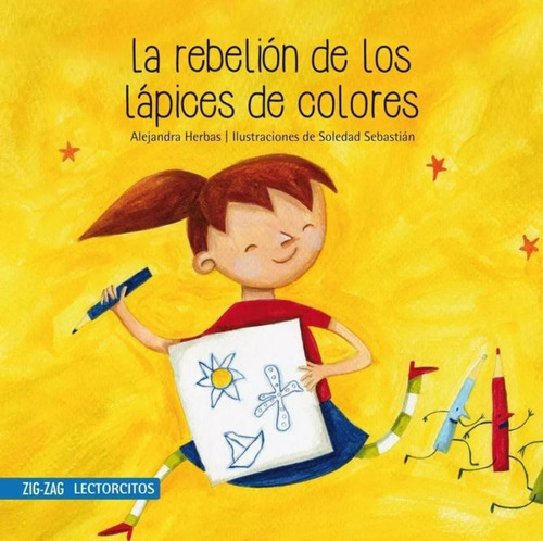 La Rebelion De Los Lapices De Colores