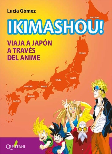 Libro Orient Ikimashou! Viaja A Japón A Través Del Anime 