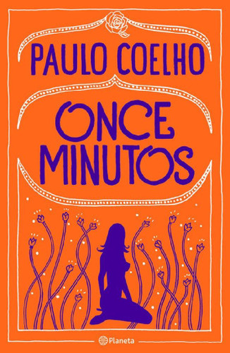 Once Minutos, De Paulo Coelho. Serie N/a Editorial Pla, Tap