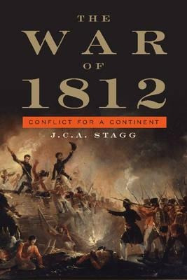 Cambridge Essential Histories: The War Of 1812: Conflict ...