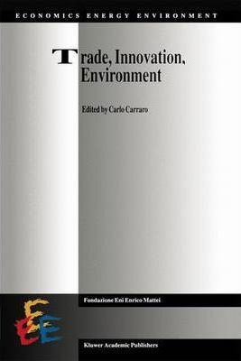Trade, Innovation, Environment - Carlo Carraro (hardback)