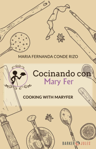 Libro Cocinando Con Mary Fer, Cooking With Maryfer (spanish
