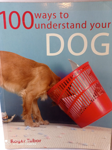   100 Ways  To Understand Your  Dog,  Libro De Roger Tabor (Reacondicionado)