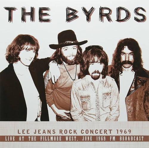 The Byrds - Lee Jeans Rock Concert 1969 (lp) Importado