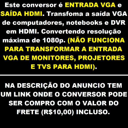 (frete $10) Conversor Adaptador Entr Vga Macho Sai Hdmi Fem