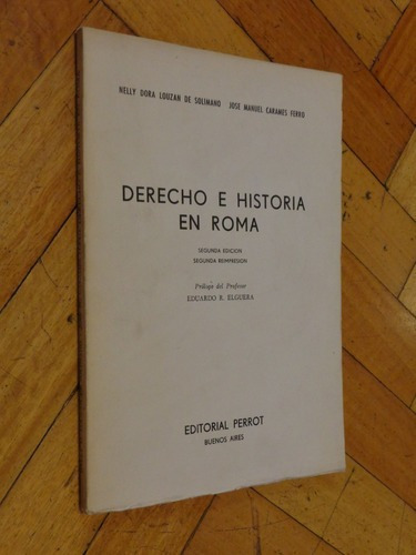 Derecho E Historia En Roma. H. D. Louzan De Solimano&-.