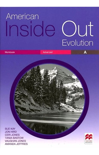American Inside Out Evolution Advanced A - Workbook, De Ka 