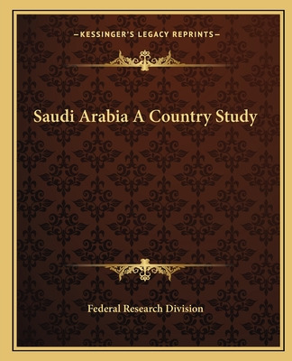 Libro Saudi Arabia A Country Study - Federal Research Div...