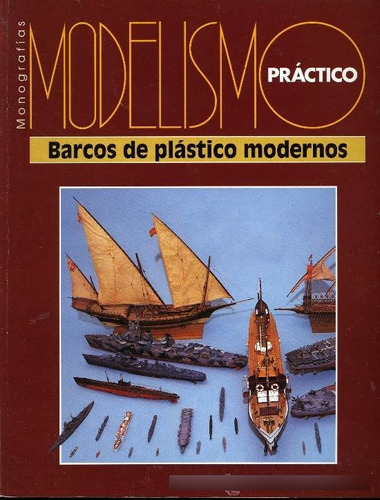 Lote 2 Numeros De Modelismo Practico Barcos