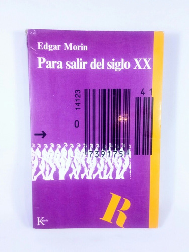 Para Salir Del Siglo Xx - Edgar Morin 