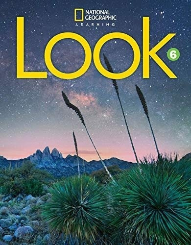 Look 6 - Student's Book, De Charrington, Mary. Editorial National Geographic Learning, Tapa Blanda En Inglés Internacional, 2020