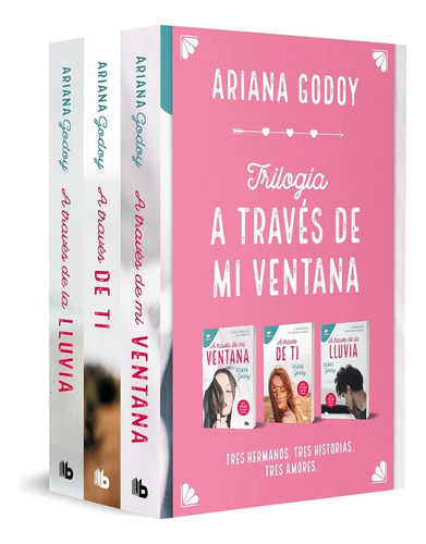 Trilogía A Través De Mi Ventana  - Ariana Godoy