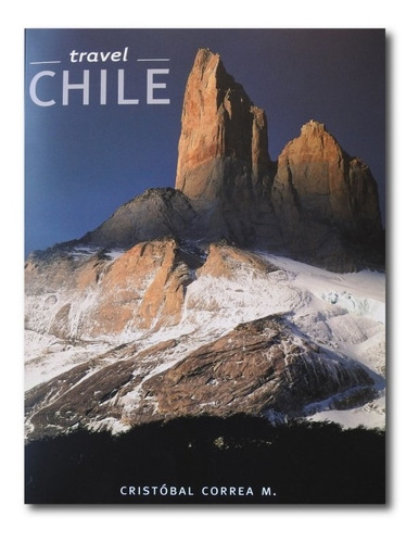 Libro Travel Chile - Cristóbal Correa M