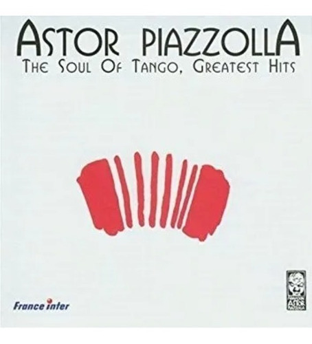 Astor Piazzolla The Soul Of Tango Hits 2 Cd Nuevo Original