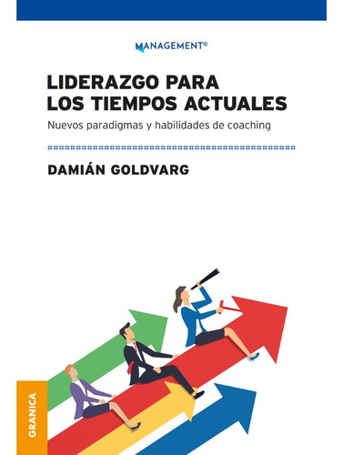 Libro Liderazgo Para Los Tiempo Actuales - Editorial Granica