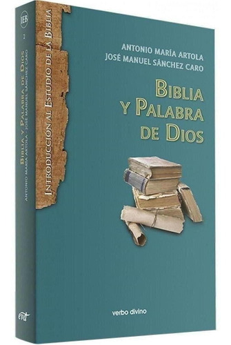 Libro: Biblia Y Palabra De Dios. Artola, Antonio Maria/sanch
