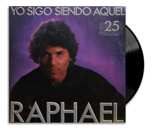 Raphael - Yo Sigo Siendo Aquel - 25 Aniversario