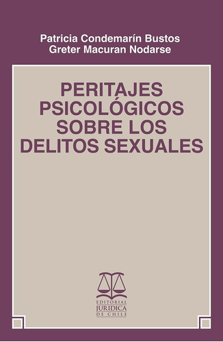 Peritajes Psicologicos Sobre Los Delitos Sexuales
