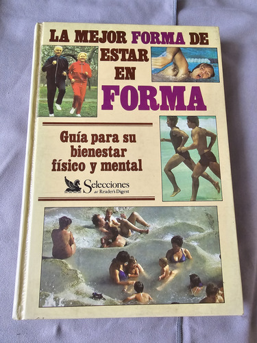 La Mejor Forma De Estar En Forma Reader's Digest (Usado)