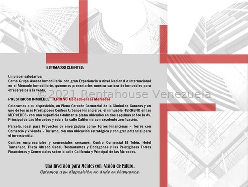 22-5294 Baruta Las Mercedes Venta Terreno Comercial, Completamente Plano, Ubicado Sobre Calle De Alto Transito Comercial. Ideal Para Inversionistas Y Constructores Comerciales Y Turismo.