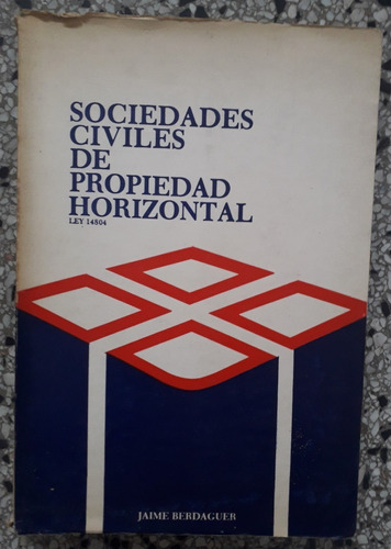 Sociedades Civiles De Propiedad Horizontal 14804 J Berdaguer