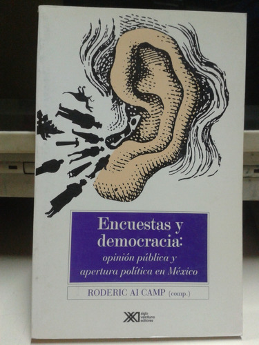 Encuestas Y Democracia * Opinion Publica Mexico * Ai Camp