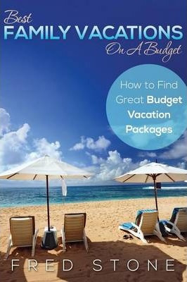 Libro Best Family Vacations On A Budget How To Find Great...