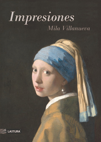 Impresiones, De Villanueva, Mila. 1776, Vol. 1. Editorial Lastura Editorial, Tapa Blanda, Edición 1 En Castellano, 2025