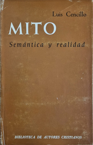 Mito Semántica Y Realidad Luis Cencillo