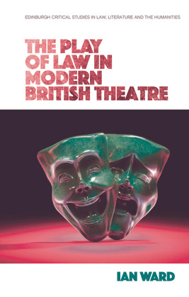 Libro The Play Of Law In Modern British Theatre - Ward, Ian