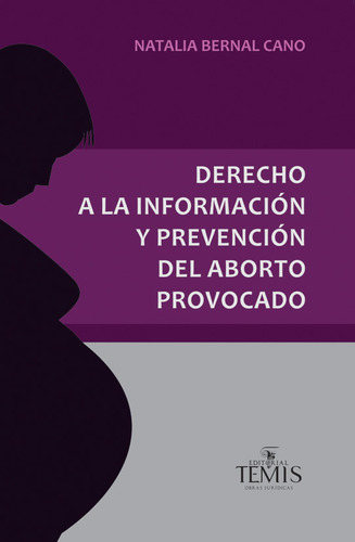 Derecho A La Información Y Prevención Del Aborto Provocad