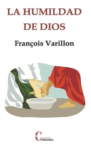 Humildad De Dios - Varillon, Francois
