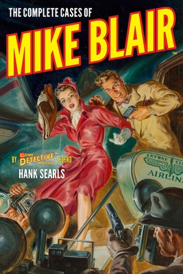 Libro The Complete Cases Of Mike Blair - Searls, Hank