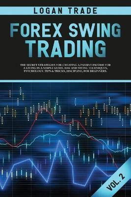 Libro Forex Swing Trading : The Secret Strategies For Cre...