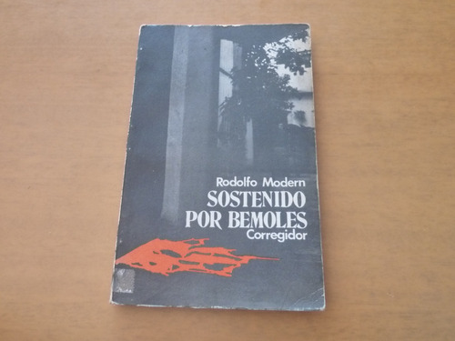 Rodolfo Modern. Sostenido Por Bemoles. Firmado