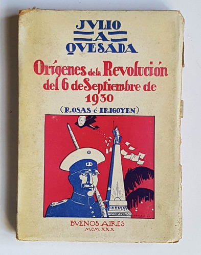 Origenes De La Revolucion Del 6 De Septiembre De 1930