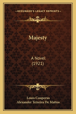 Libro Majesty: A Novel (1921) - Couperus, Louis