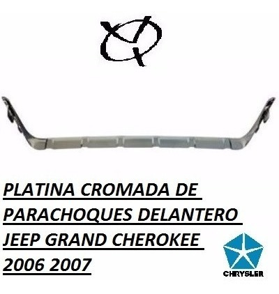 Platina Cromada De Parachoques Delantero Grand Cherokee 2006