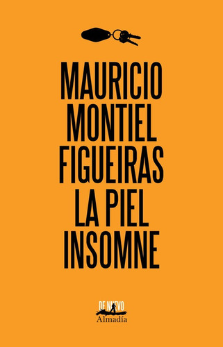 La Piel Insomne - Montiel Mauricio