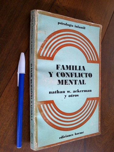 Familia Y Conflicto Mental - Nathan Ackerman Y Otros