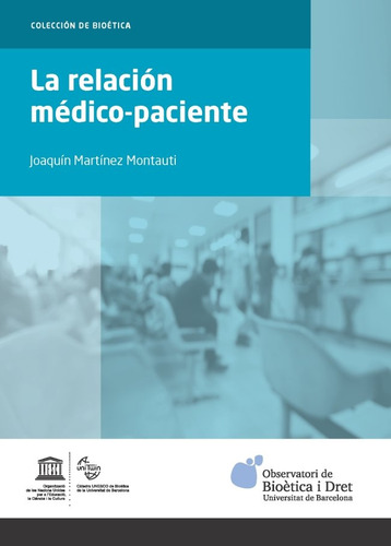 Relacion Medico-paciente,la - Martinez Montauti, Joaquin
