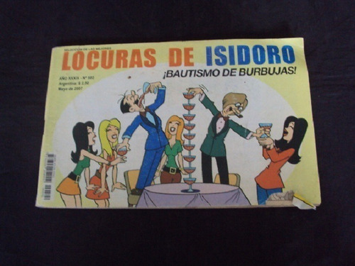 Locuras De Isidoro # 502: ¡bautismo De Burbujas!